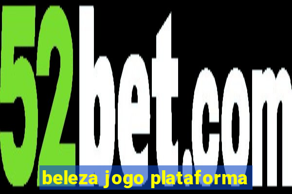 beleza jogo plataforma